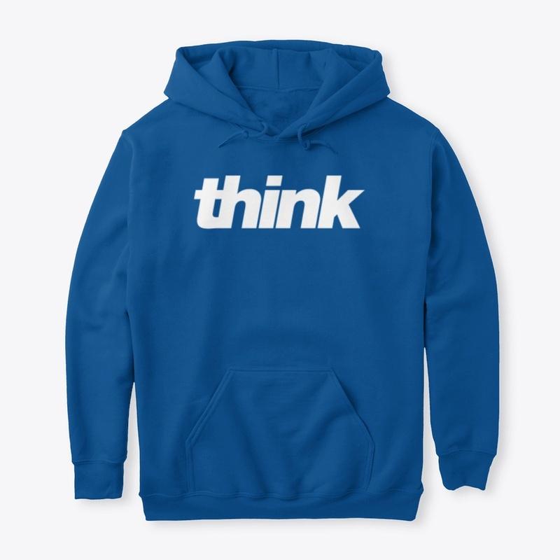 Think Hoodie