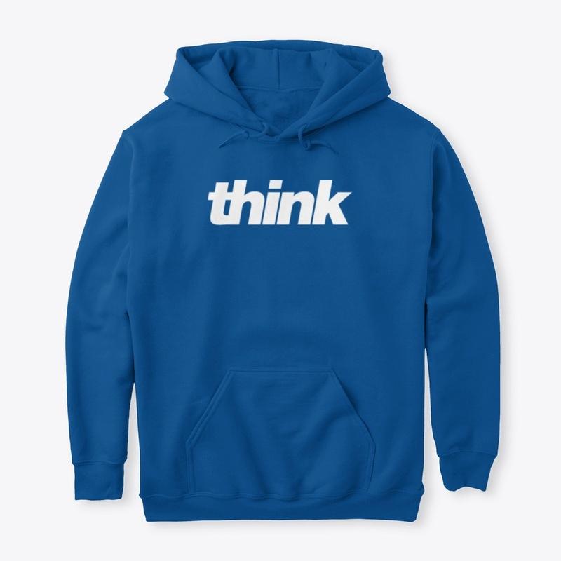 Think Hoodie