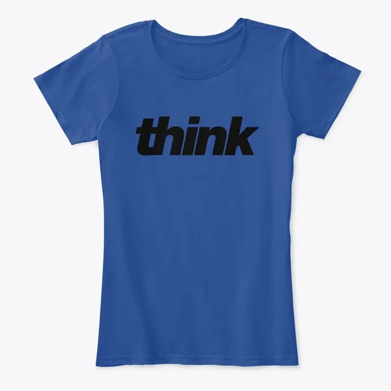 Think Women's T-shirt